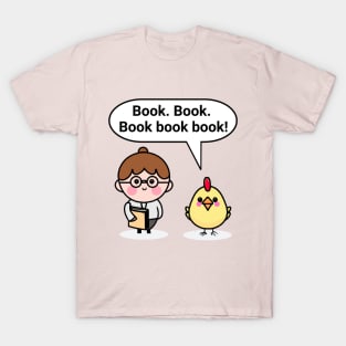 "A chicken walked into a library" joke T-Shirt